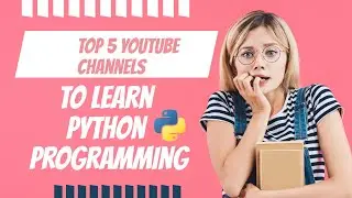 Best YouTube Channels to Learn Python Programming