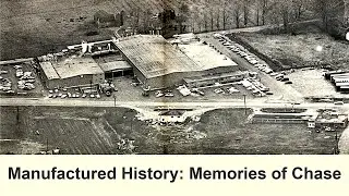 Manufactured History: Chase Manufacturing