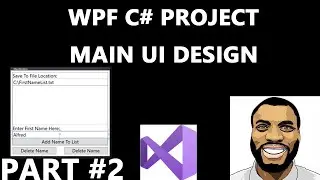 WPF C# Main Ui Design In Visual Studio #2
