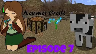 Karma Craft 3.0: Episode 7 - All The Moos!