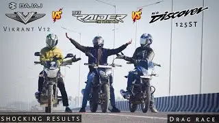 TVS Raider 125cc Vs Bajaj Discover 125ST Vs Bajaj Vikrant V12 | Drag Race | UP65 Racers