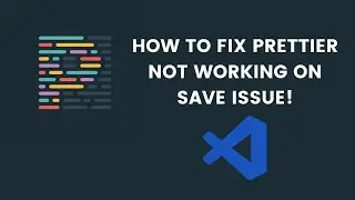 How to fix Prettier Extension not working issue in VS CODE