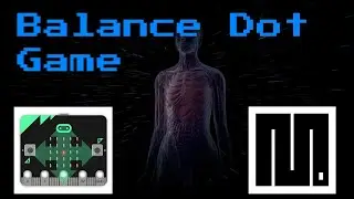 Balance Dot Game with micro:bit + Python
