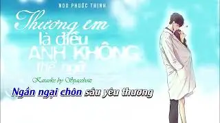 Thương em là điều anh không thể ngờ karaoke