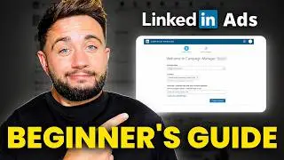 LinkedIn Ads Tutorial for Beginners (2026) – Step-by-Step Setup (No Experience Needed)