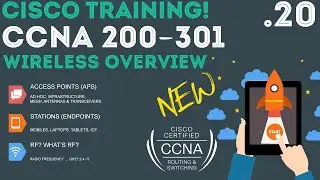 Cisco - CCNA Certification 200-301 - Wireless Overview .20