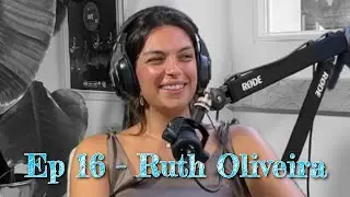 EP 16 - REALITY SHOWS, CIRURGIAS e ORGANIZING com Ruth Oliveira