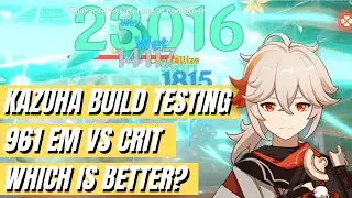 Kazuha Build Comparison - 961 EM vs High Crit (TLDR in Intro) | Genshin Impact