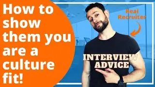 How to Show You Are a Culture Fit in Your Interview - (Job Interview Culture Fit Strategy)