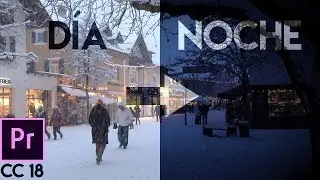 Efecto Día a Noche (Day for Night Effect) | Tutorial Adobe Premiere Pro CC 2018