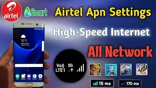 Airtel internet settings for Fast Internet 2024 all network