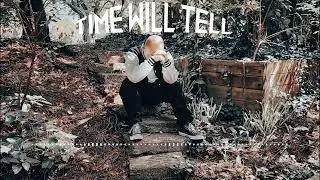 Lilo Saint FT Aylius -Time Will Tell (Prod. by. Freek Van Workum)