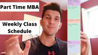 Part Time MBA Weekly Class Schedule