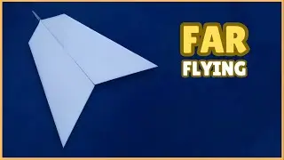 How to Fold the World's Farthest Flying Paper Airplane - HIGH FLYING PAPER PLANE EASY
