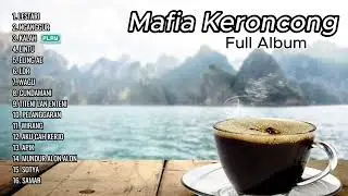FULL ALBUM MAFIA KERONCONG - KERONCONG JAWA AMBYAR 2024