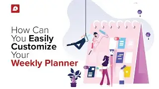 How to customise your weekly planner?