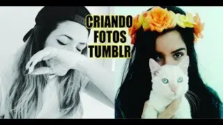 Criando fotos tumblr