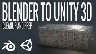 Blender to Unity: Prep Work, Cleanup, and Vertex Groups (Part 1)