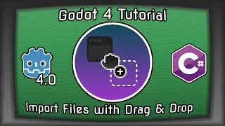 Godot 4 C# Tutorial #2 - How to Import files from your operating system with drag and drop.