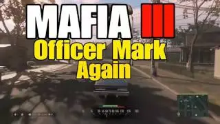 Mafia III Officer Mark Again