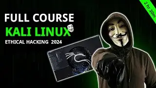 FULL COURSE | Complete Kali Linux Ethical Hacking Course