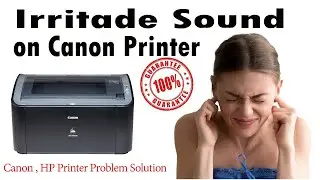 Canon LBP 2900 irritate sound problem Solved ,Canon LBP 2900 Bad Sound problem Solution ,