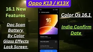 Oppo K13 / K13x Color Os 16.1 India Update Confirm Date | Color Os 16.1 Amazing Features 😍