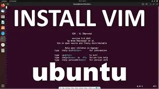How to Install Vim (Vi Improved) Text Editor on Ubuntu | Debian Linux