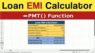 Excel PMT Function Explained: Calculate Loan EMI Like a Pro!