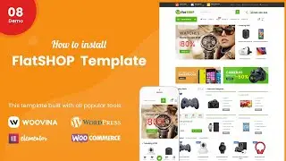 How to install FlatSHOP - Multipurpose Elementor WooCommerce Theme