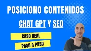 Cómo Posiciono Contenidos en Google con Chat GPT y SEO