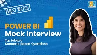 Most Asked Scenario Based Question | Power BI Interview Question | Power Bi Mock Interview