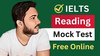 IELTS Reading Practice Test Online | IELTS Reading Mock Test | IELTS Online Free Practice Test