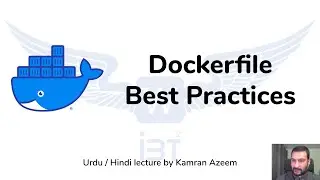 [Urdu/Hindi/اردو] - Dockerfile Best Practices