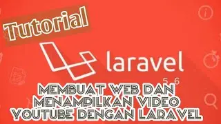 Membuat Website Dan Menampilkan Video youtube dengan FRAMEWORK LARAVEL(full video)part2