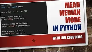 [Live Demo] Mean, Median, Mode In Python | Basic Statistics In Data Science Using Numpy & Scipy