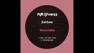 Zetbee - Get Up On This