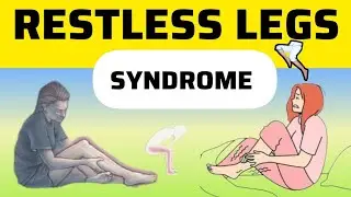 What Causes Restless Legs Syndrome(RSL) -  Symptoms - Risk Factors - Complications - Treatment