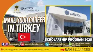 🎓 Study in Turkey with Scholarship 2025 | Ankara Medipol University | Apply with EDUCASIA 🇹🇷