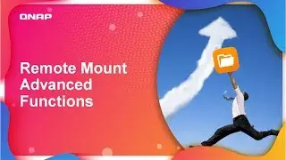 Remote Mount Advanced Functions｜Utilize storage space with File Station