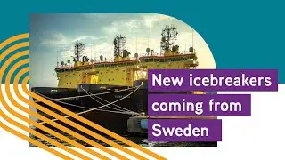 New icebreakers coming from Sweden