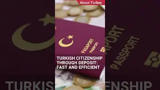 Turkish Сitizenship Through Bank Deposit: Fast and Efficient.#shorts #turkishcitizenshipbyinvestment