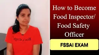How to become Food Inspector | FSSAI Food Safety Officer | UPSC Vs  PCS Food Inspector
