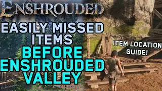 Easily Missed Loot & Items BEFORE the Enshrouded Valley - Enshrouded Item Location Guide