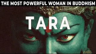 TARA: The Most POWERFUL Goddess in BUDDHISM — And Why She Refused to Be Reborn as a Man