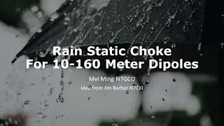 Rain Static Choke Build For Dipoles