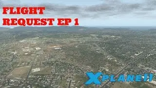 X Plane 11 Flight Request EP 1: Antigua to St Kitts