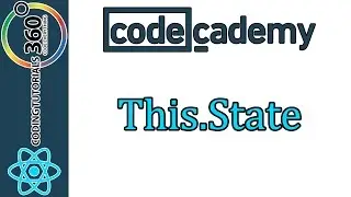 This.State Learn ReactJS at CodeCademy