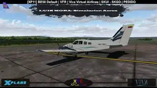 [XP11] BE58 Default | VFR | Viva Virtual Airlines | SKUI - SKGO | PEDIDO