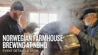 Norwegian Farmhouse Brewing Demo Day at NBHQ (Public Event | 9/16/23)